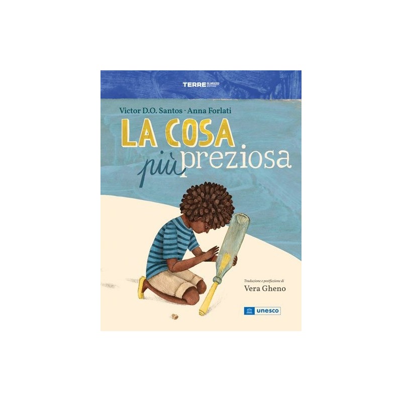 La copertina del libro La cosa più preziosa di Terre di Mezzo La copertina del libro La cosa più preziosa di Terre di Mezzo
