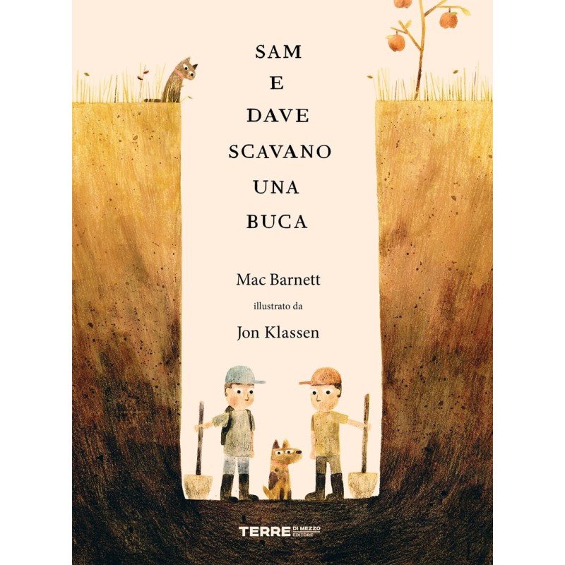 La copertina del libro Sam e Dave scavano una buca di Terre di Mezzo