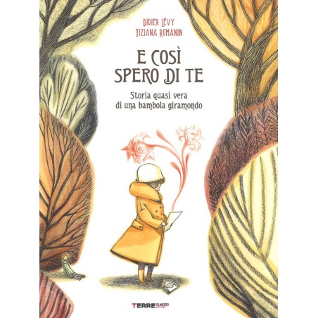 La copertina del libro E così spero di te di Terre di Mezzo La copertina del libro E così spero di te di Terre di Mezzo