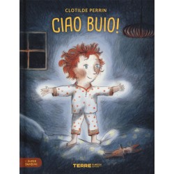 La copertina del libro Ciao buio! di Terre di Mezzo