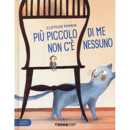 La copertina del libro Più piccolo di me non c’è nessuno di Terre di Mezzo La copertina del libro Più piccolo di me non c’è nessuno di Terre di Mezzo