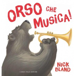 La copertina con il protagonista del libro Orso che musica! di Caissa Italia