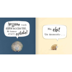 Il sentimento di solitudine del riccio nel libro Vorrei tanto un abbraccio di Caissa Italia Il sentimento di solitudine del riccio nel libro Vorrei tanto un abbraccio di Caissa Italia