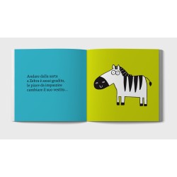 Zebra del libro Zebra dalla sarta di Minibombo ama cambiare ogni volta il suo look!