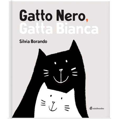 La copertina del libro illustrato Gatto Nero, Gatta Bianca di Minibombo