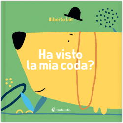 La copertina di Ha visto la mia coda? di Minibombo La copertina di Ha visto la mia coda? di Minibombo