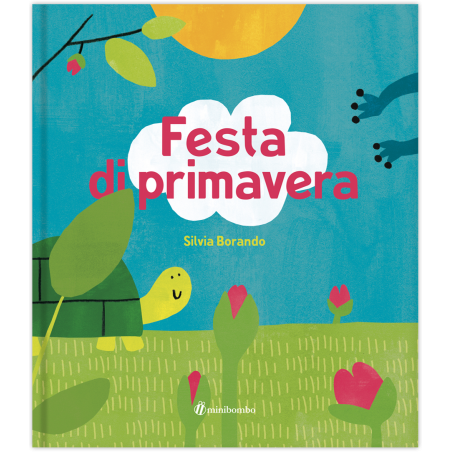 La copertina colorata del libro La festa di primavera di Minibombo