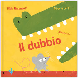 La copertina del libro Il dubbio di Minibombo La copertina del libro Il dubbio di Minibombo