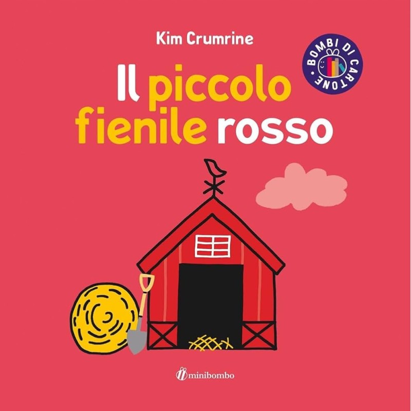 La copertina del libro Il piccolo fienile rosso di Minibombo