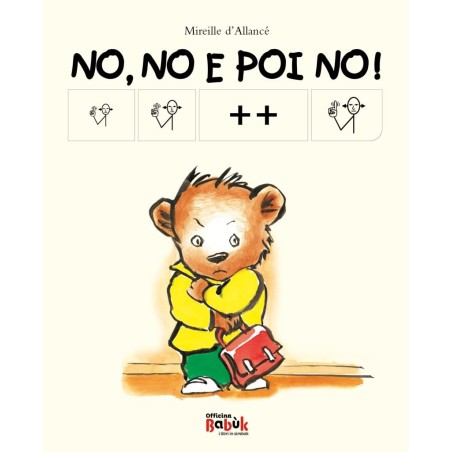 La copertina del libro No, no e poi no! di Officina Babùk La copertina del libro No, no e poi no! di Officina Babùk