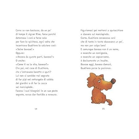Riuscirà il nostro amico Gualtiero a farsi voler bene dal signor Rino, il burbero portinaio? Riuscirà il nostro amico Gualtiero a farsi voler bene dal signor Rino, il burbero portinaio?