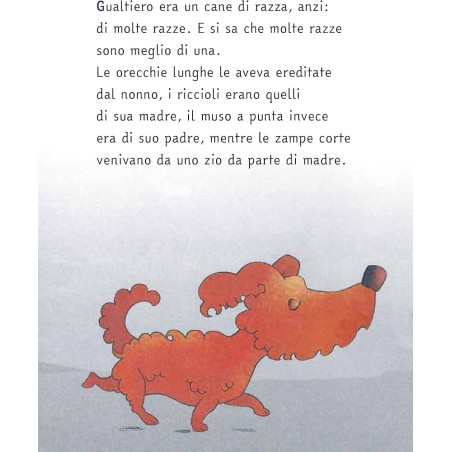 Gualtiero, il cane protagonista de Lo Strano Gioco di Cane Gualtiero di Notes Edizioni Gualtiero, il cane protagonista de Lo Strano Gioco di Cane Gualtiero di Notes Edizioni