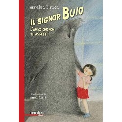 La copertina del libro Il signor Buio. L'amico che non ti aspetti! di Notes Edizioni